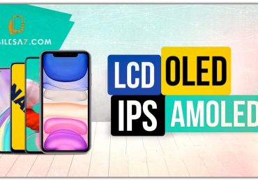 أفضل انواع شاشات الموبايل 2023 والفرق بين TFT و LCD و AMOLED و Super AMOLED